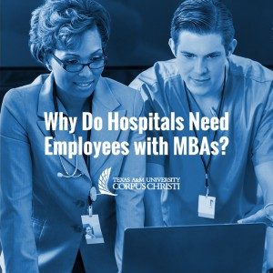 Why do hospitals need MBAs?